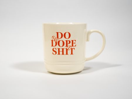 Do Dope Shit Mug on Sale