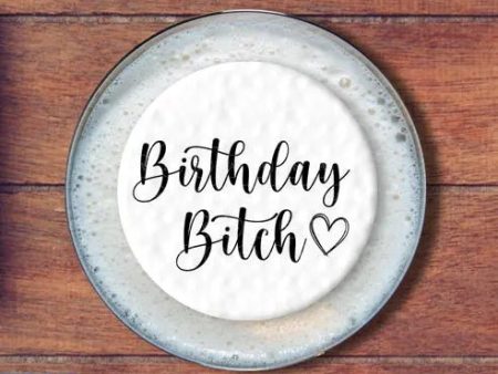 Birthday Topper | Birthday Bitch Sale