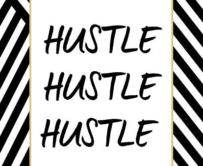 LET282 - Hustle - 12x16 Online